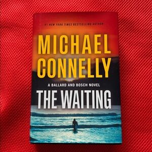 The Waiting by Michael Connelly Hardcover Book